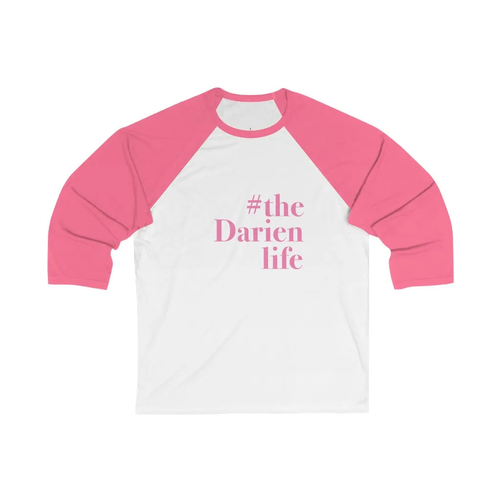 #thedarienlife Unisex 3/4 Sleeve Baseball Tee